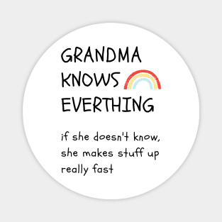 Grandma Knows Everything Tee, Grumpa | rainbow Magnet